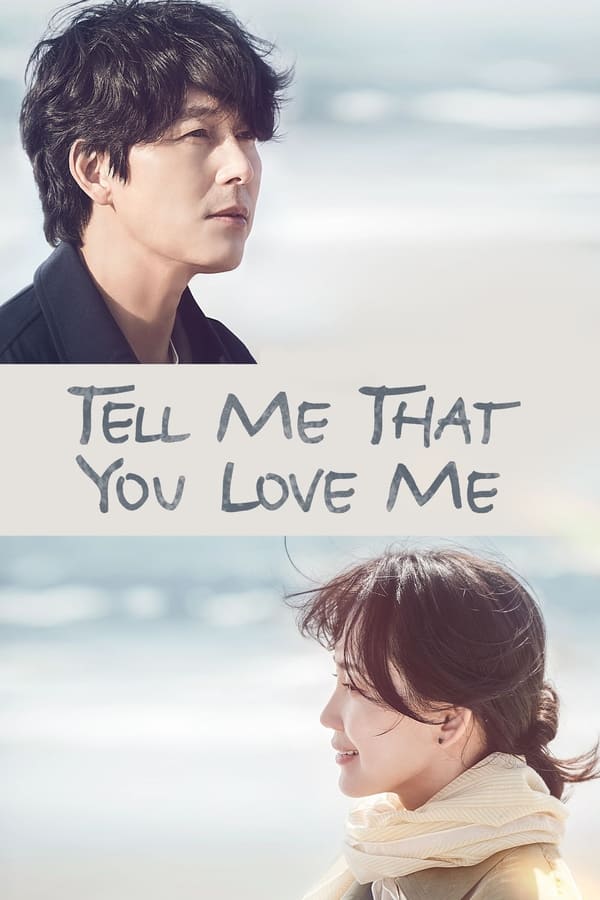 مشاهدة مسلسل Tell Me That You Love Me موسم 1 حلقة 10