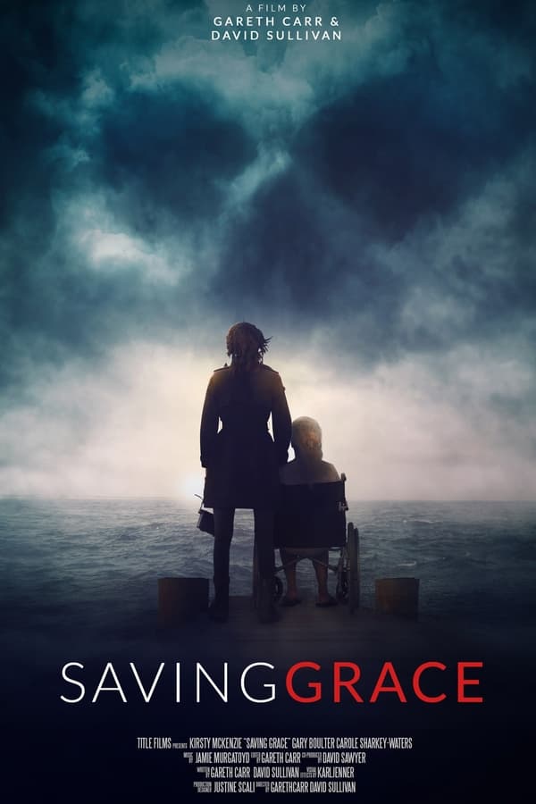 مشاهدة فيلم Saving Grace 2022 مترجم