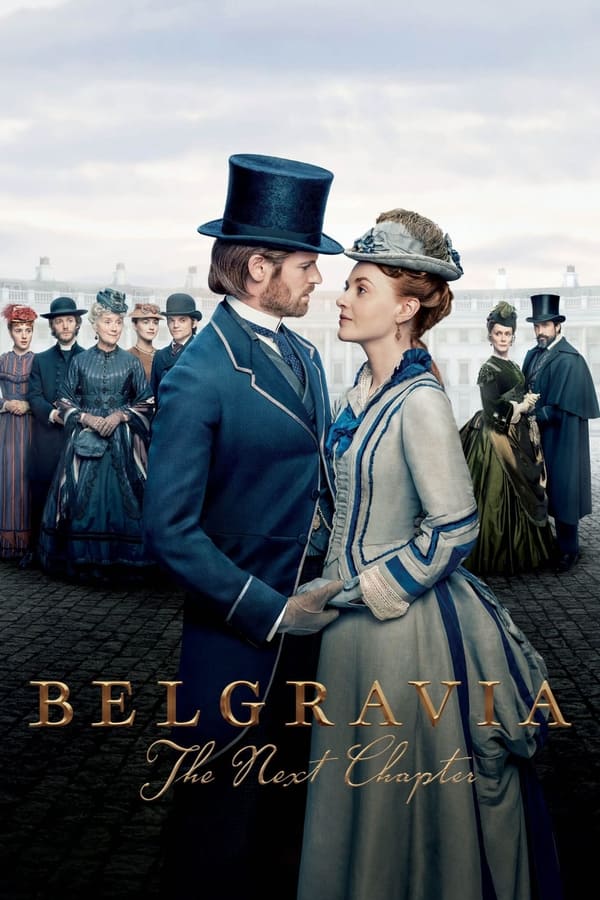 مشاهدة مسلسل Belgravia: The Next Chapter موسم 1 حلقة 1