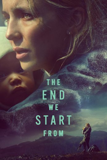 فيلم The End We Start From 2023 مدبلج