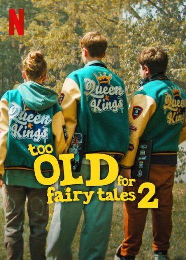 فيلم Too Old for Fairy Tales 2 2024 مترجم