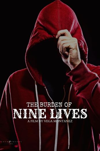 فيلم The Burden of Nine Lives 2024 مترجم