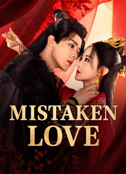 مسلسل Mistaken Love موسم 1 حلقة 6