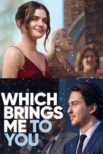 فيلم Which Brings Me to You مترجم