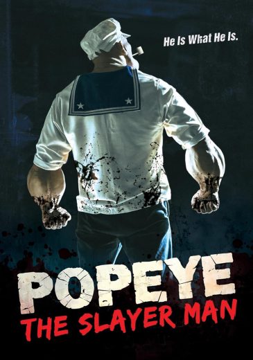 فيلم Popeye: The Slayer Man 2025 مترجم